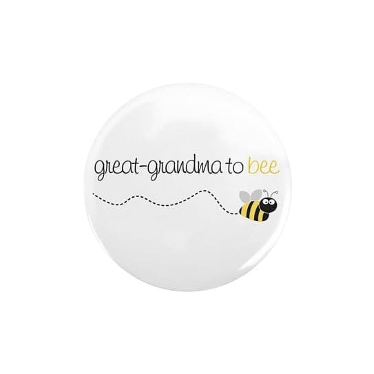 CafePress Great Grandma To Be T Shirt 2.25 Button 2.25" Button, White, One Size