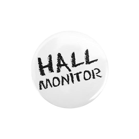 CafePress Hall Monitor Funny School Button 2.25" Button, White, One Size