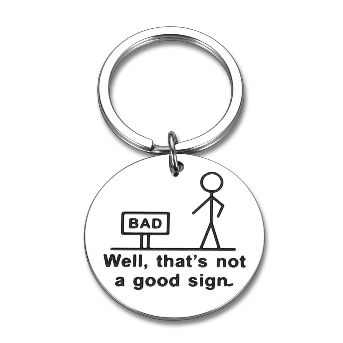 Good Sign Gifts Boy Keychain for Son Grandson Daughter Granddaughter Well That's Not A Good Sign Stick Figures Graphic Novelty for Adult Teenager Girl Boy Kids Birthday
