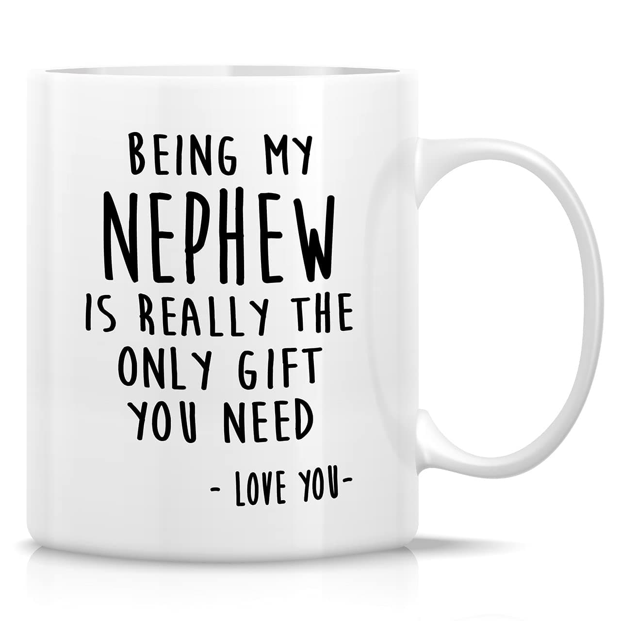 Retreez Funny Being My Nephew is Really The Only Gift You Need Coffee Mugs
