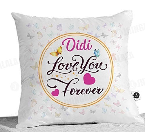 Jhingalala ® Printed Cushion Cover Gift for Sister, Didi Love You Forever Printed Cushion Cover (12 x 12 Inch) with Free Cushion Filler for Raksha Bandhan, Birthday