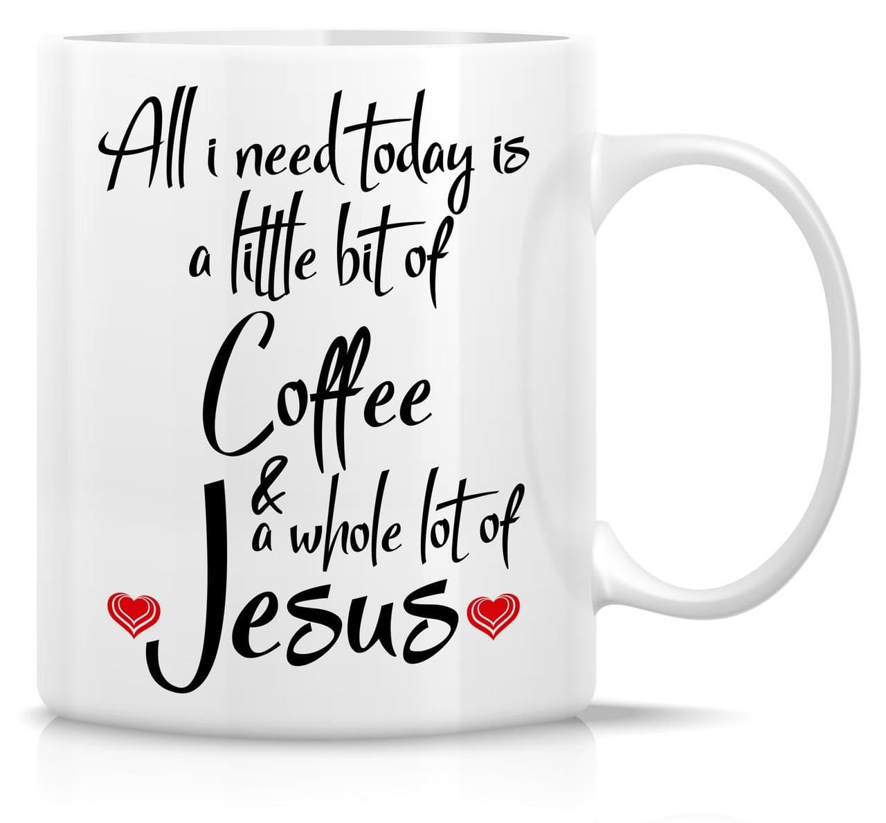 Retreez All I Need is Coffee & Jesus Religious 11 Oz Ceramic Coffee Mugs