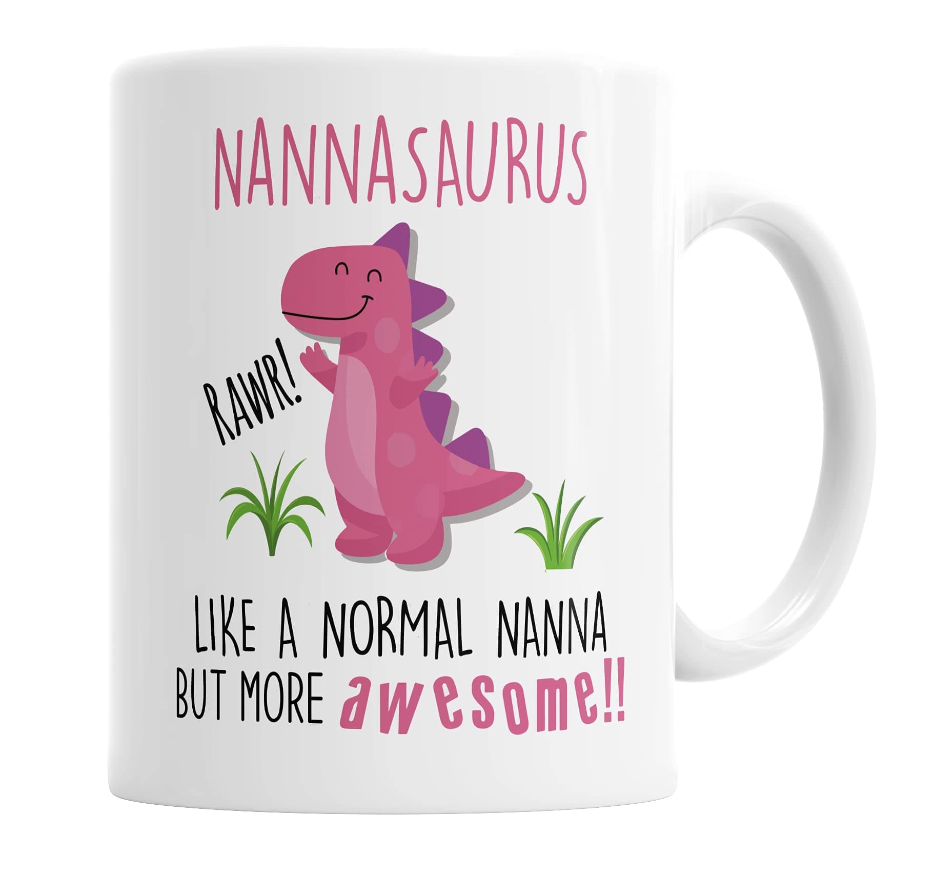 Nannasaurus Mug Nanna Dinosaur Cup for Fathers Day Birthday Christmas Funny Mug Present for Nanna