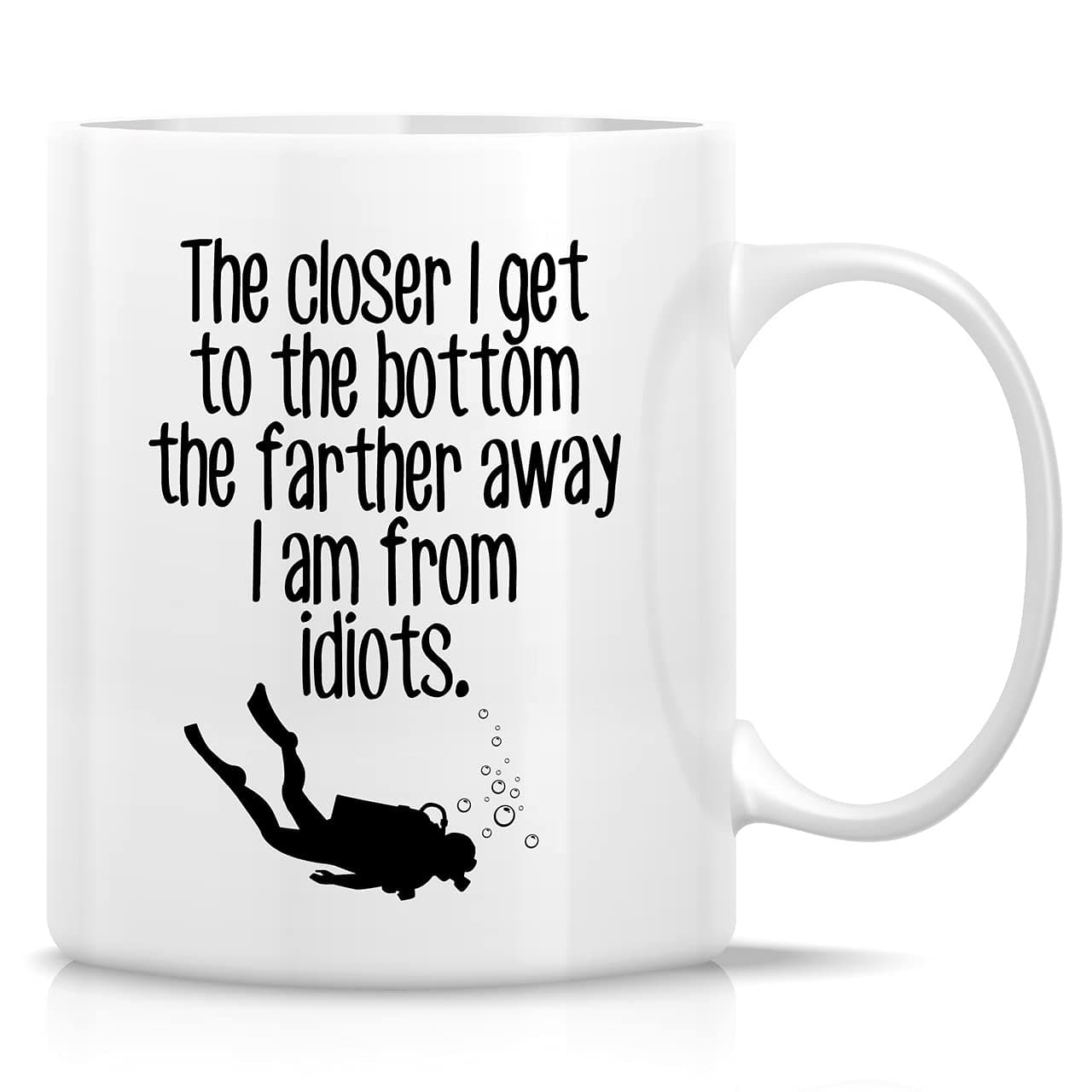 Retreez Closer I Get To The Bottom Scuba Diver Diving 11 Oz Coffee Mugs