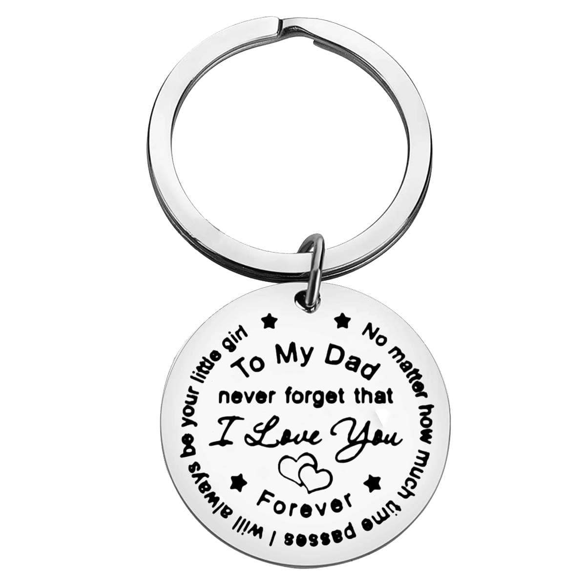 Father Keychain Gift Father’s Day Gift To My Dad Never Forget That I Love You Forever,Mens Keychain Dad Keychain Step Dad Gifts Birthday Christmas Thanksgiving Keychain Gift