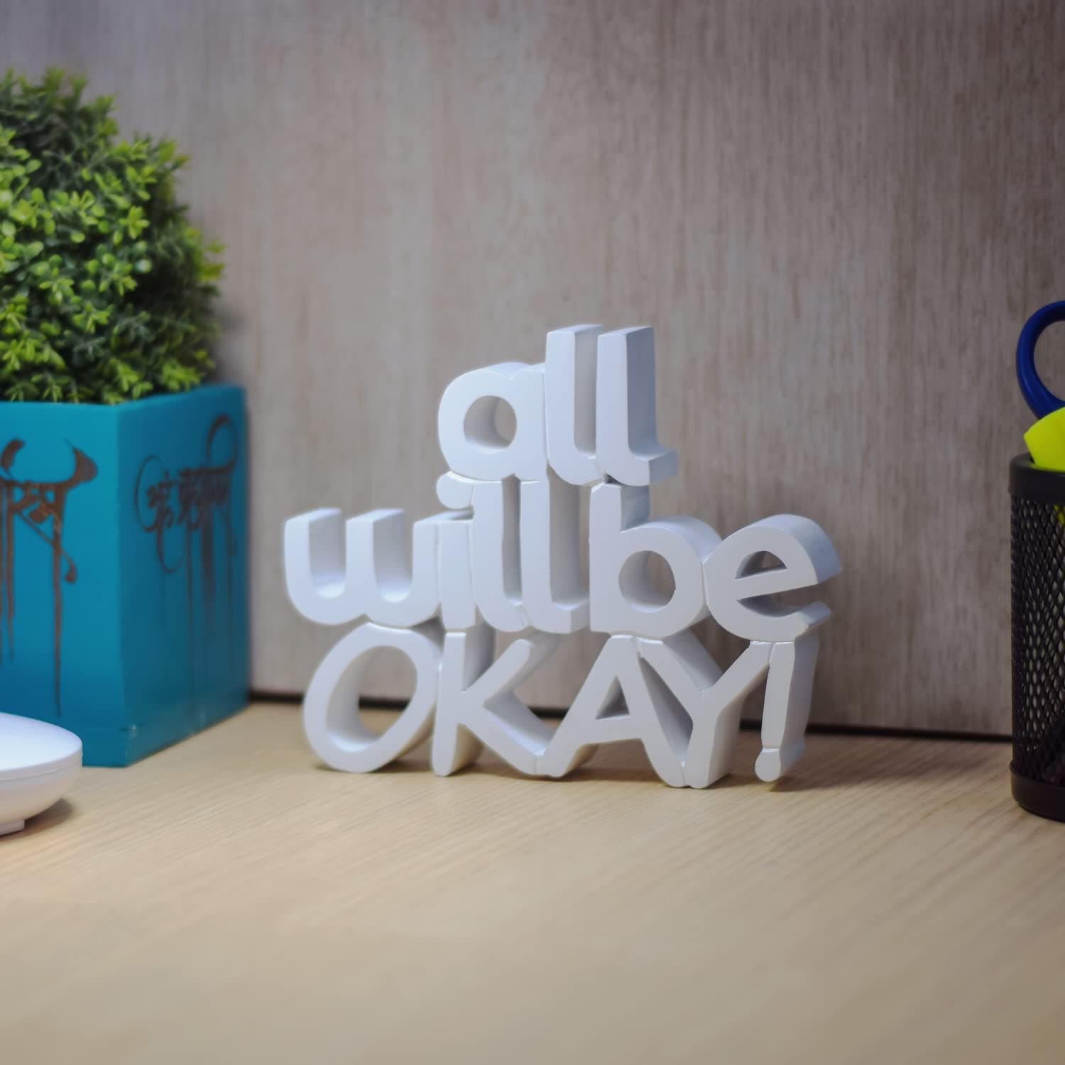 NUKKAD TALES All Will Be Okay! - White, Motivational Aesthetic Table Decorative Item for Home Study Desk or Office Table Decor. Quirky Room Decoration showpiece Ideal for Birthday Gifts