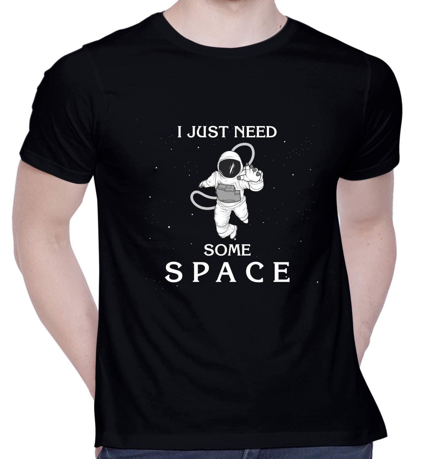 CreativiT Graphic Printed T-Shirt for Unisex I Just Need Space Tshirt | Casual Half Sleeve Round Neck T-Shirt | 100% Cotton | D00540-10