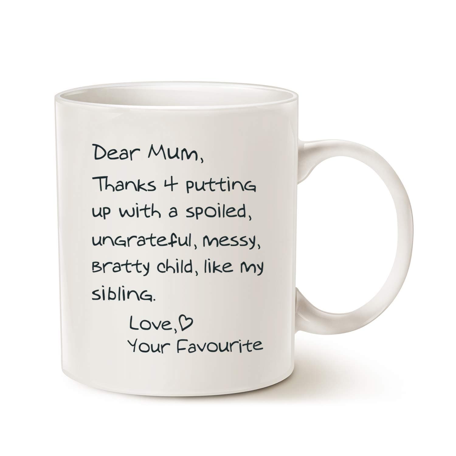 This Might be Wine Mother's Day Gifts Funny Mum Coffee Mug, Dear Mum Thanks 4 Putting up with a Spoiled Love Your Favourite Christmas Gifts for Mum Mother Porcelain Cup, White 11 Oz