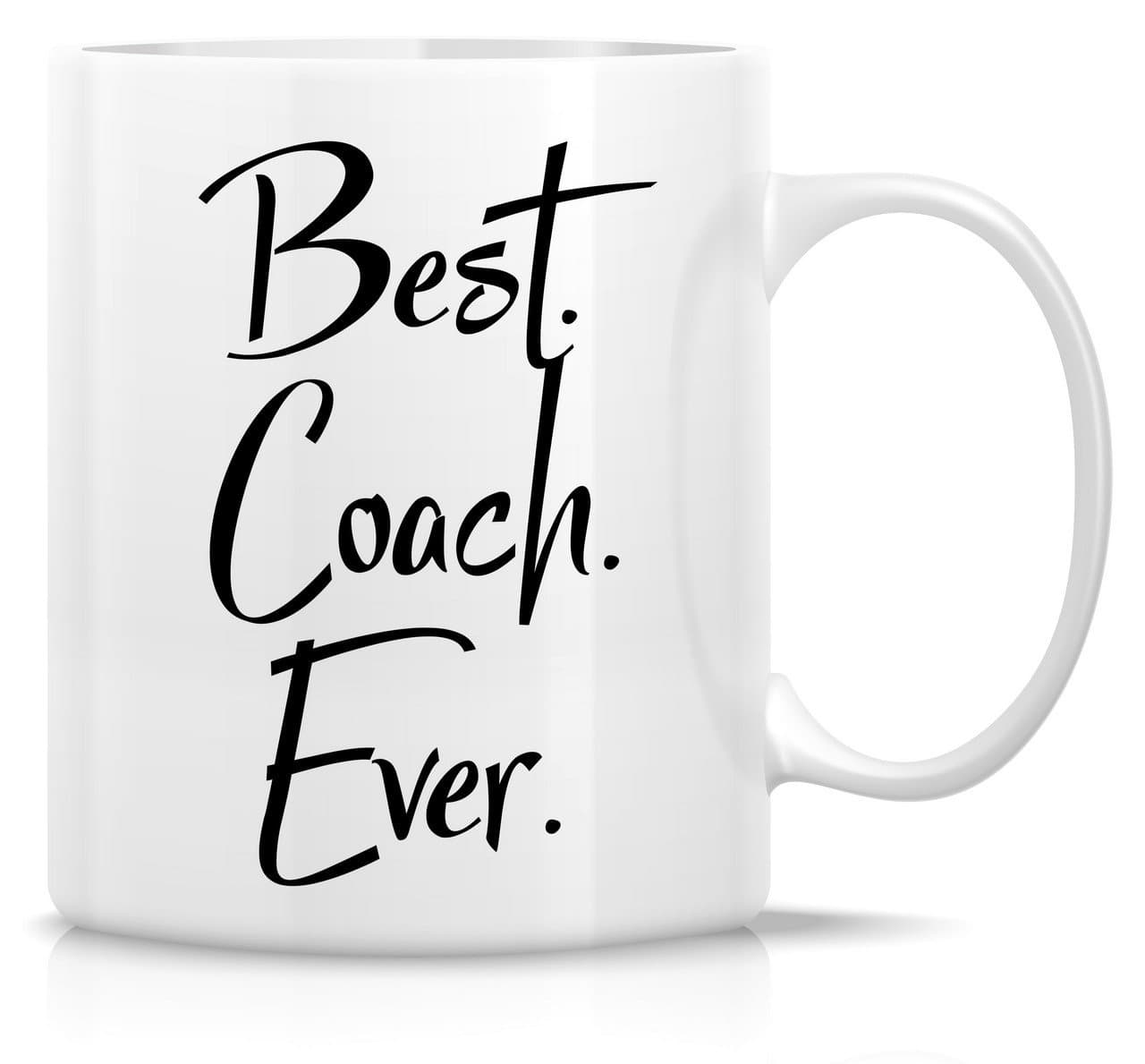 Retreez Funny Best Coach Ever Mentor Teacher 11 Oz Ceramic Coffee Mugs