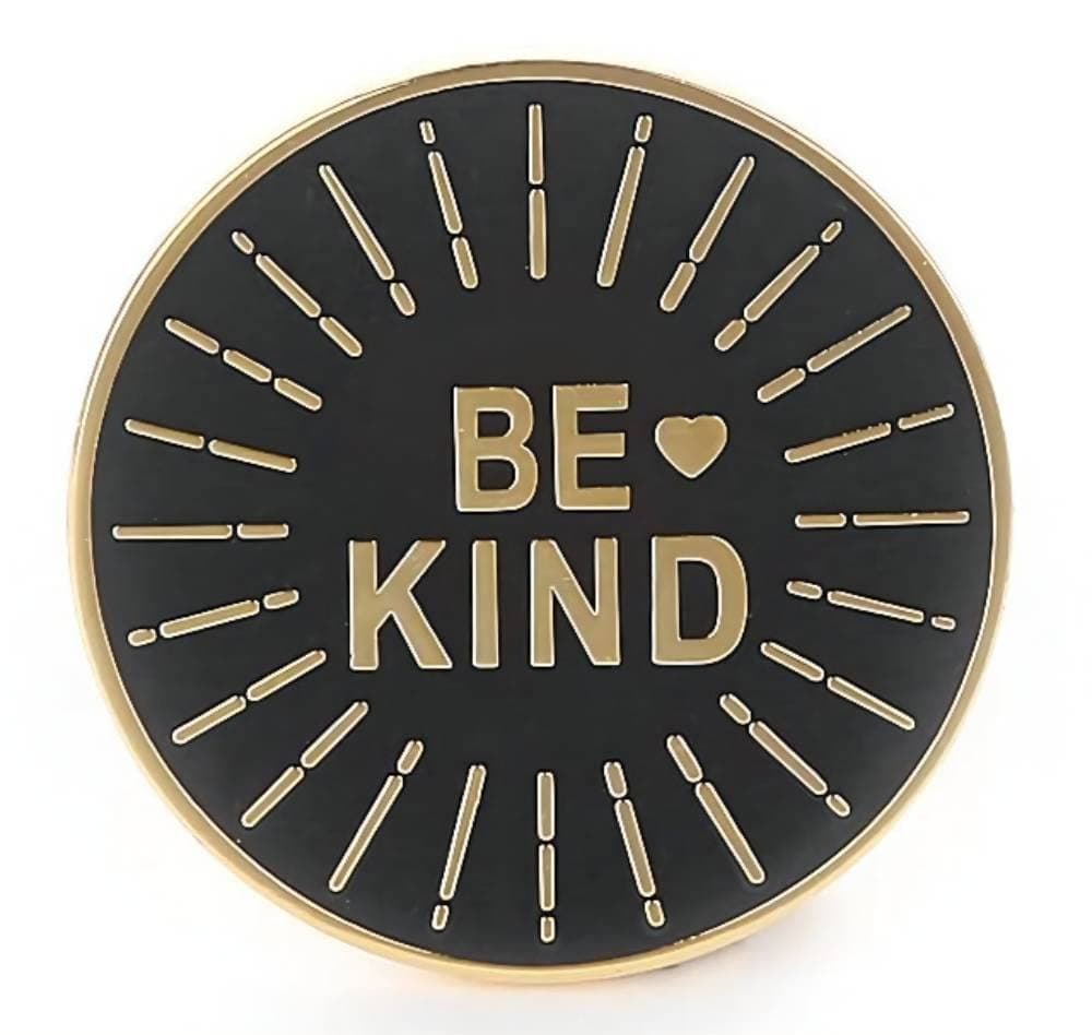 Be Kind Motivational Positive Enamel Lapel Pin Brooch Badge 1.2'' Diameter Premium Gift, 1.2 inches, enamel, no gemstone