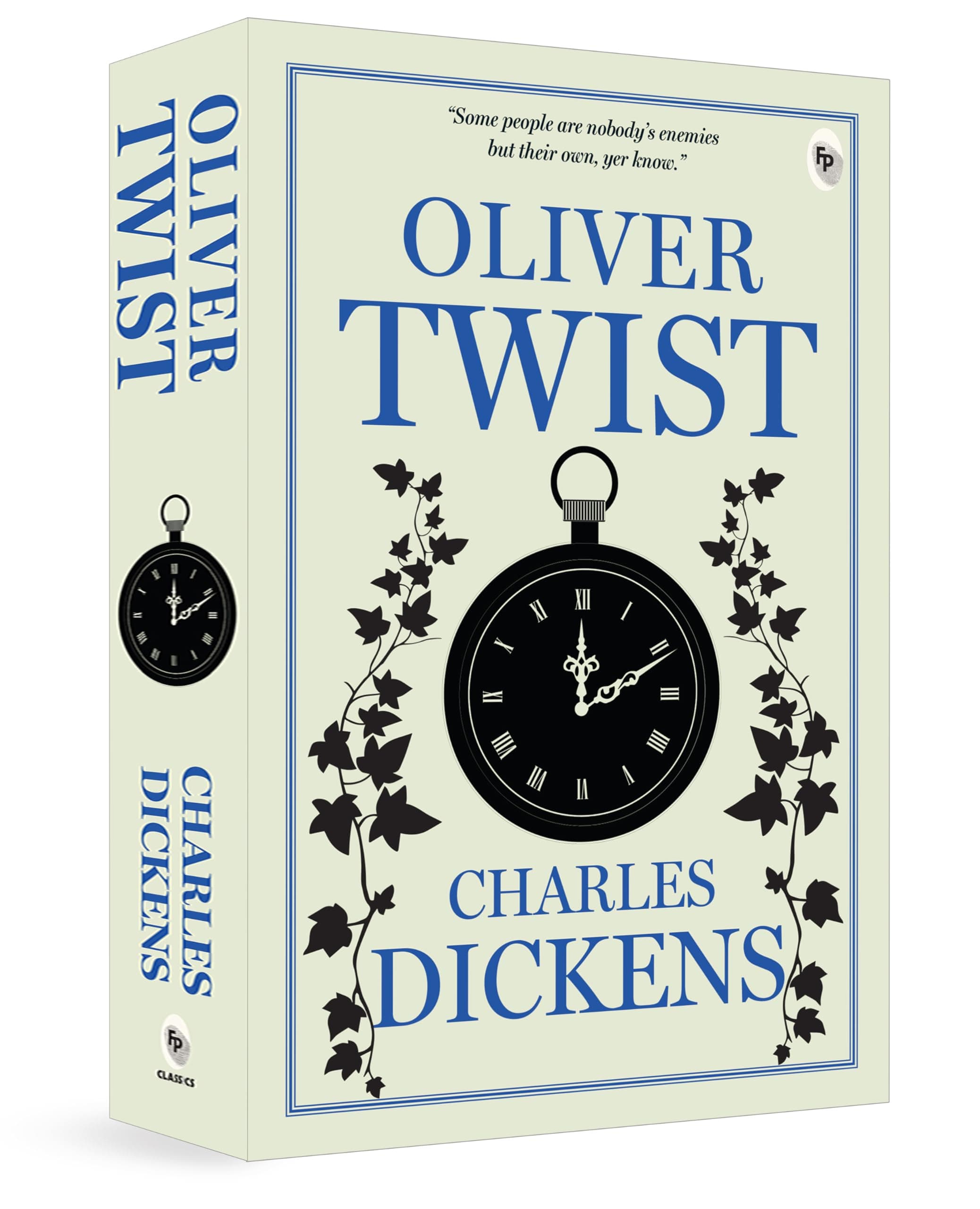 Oliver Twist By Charles Dickens - Classic Literature,A Gripping Exploration Of Survival & The Power Of Resilience,A Masterpiece Of Victorian Era,Social Injustice,Poverty & Crime,Redemption
