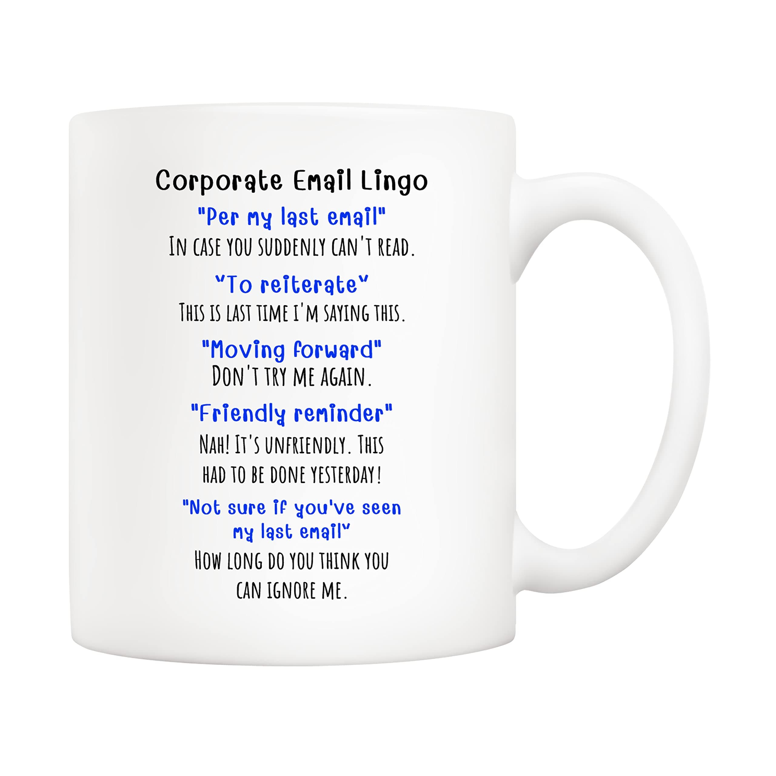5Aup Funny Corporate Email Lingo Coffee Mug 11 Oz, Best Office Gag Gifts for Employee Colleague Coworker