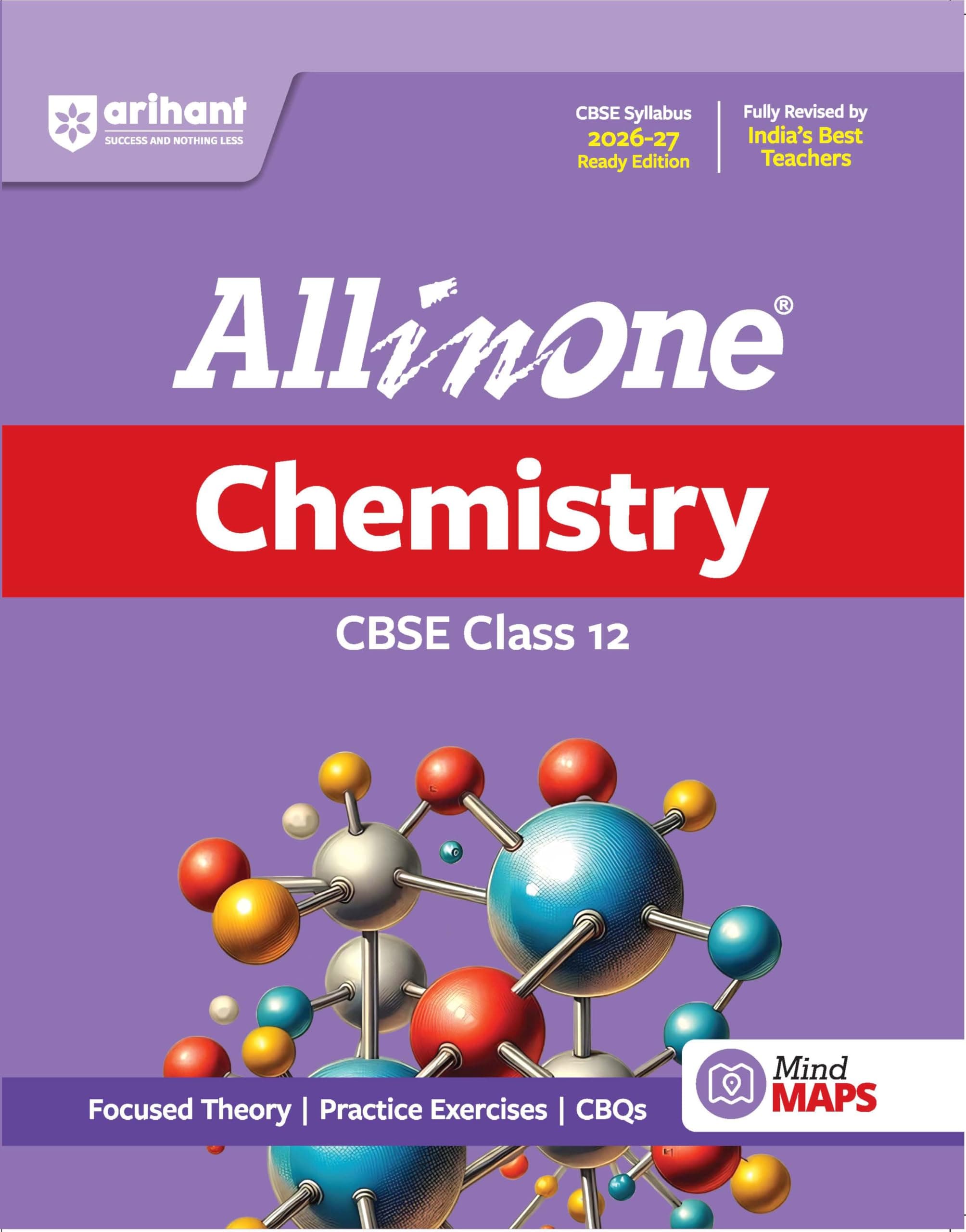 Arihant All in One Chemistry Class 12 for CBSE Exam 2026-27 | NCERT Based Complete Theory, Practice Exercises, CBQs, A-R, Sample Papers & Mind Maps | Revised Edition as per Latest Syllabus