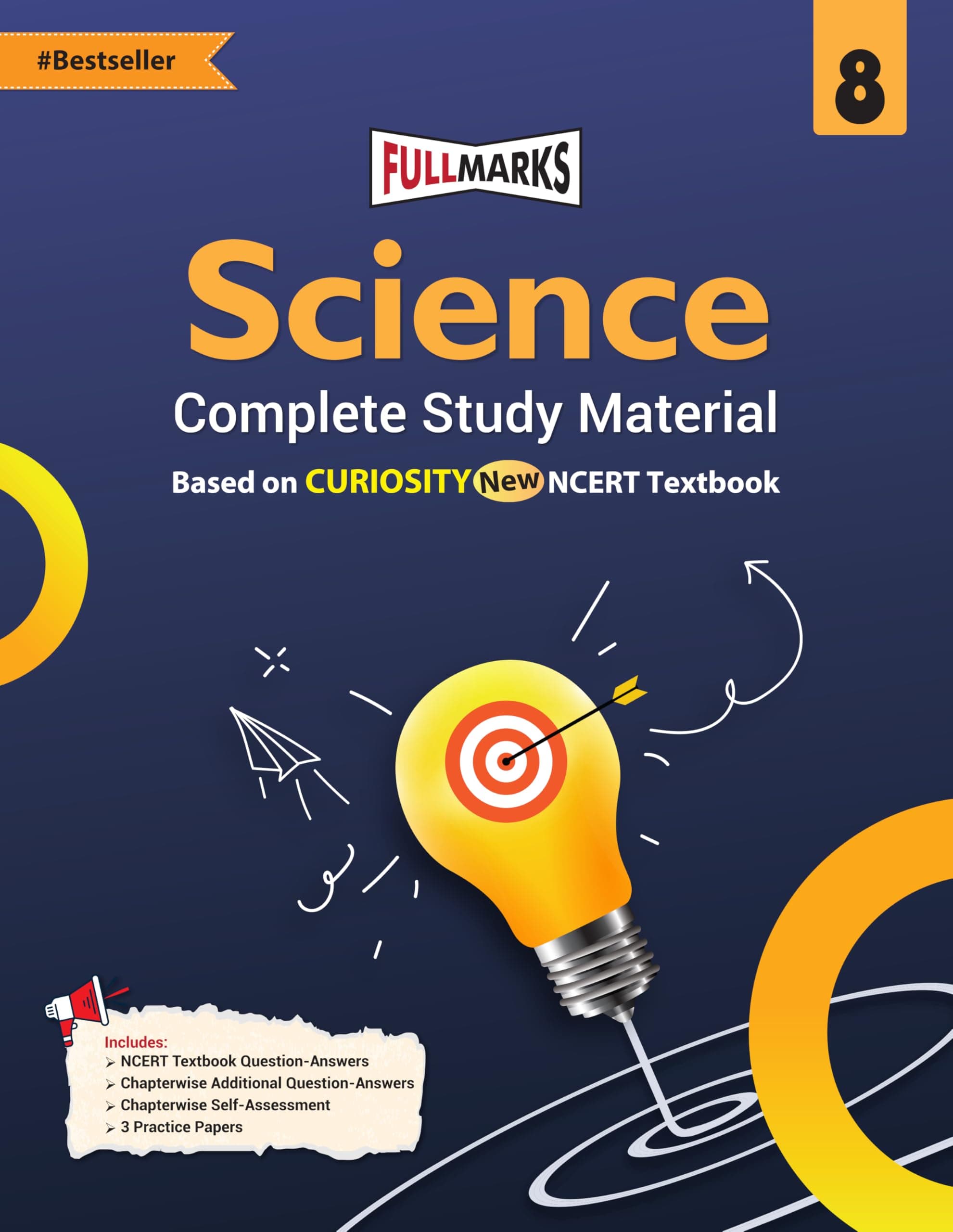 Full Marks Science Curiosity Class 8 Complete Study Material – for CBSE 2026 Exams | New Edition as per Latest NCERT Textbooks | Quick Revision Summaries, Solved Q&A, PYQs, CBQs, Sample Papers