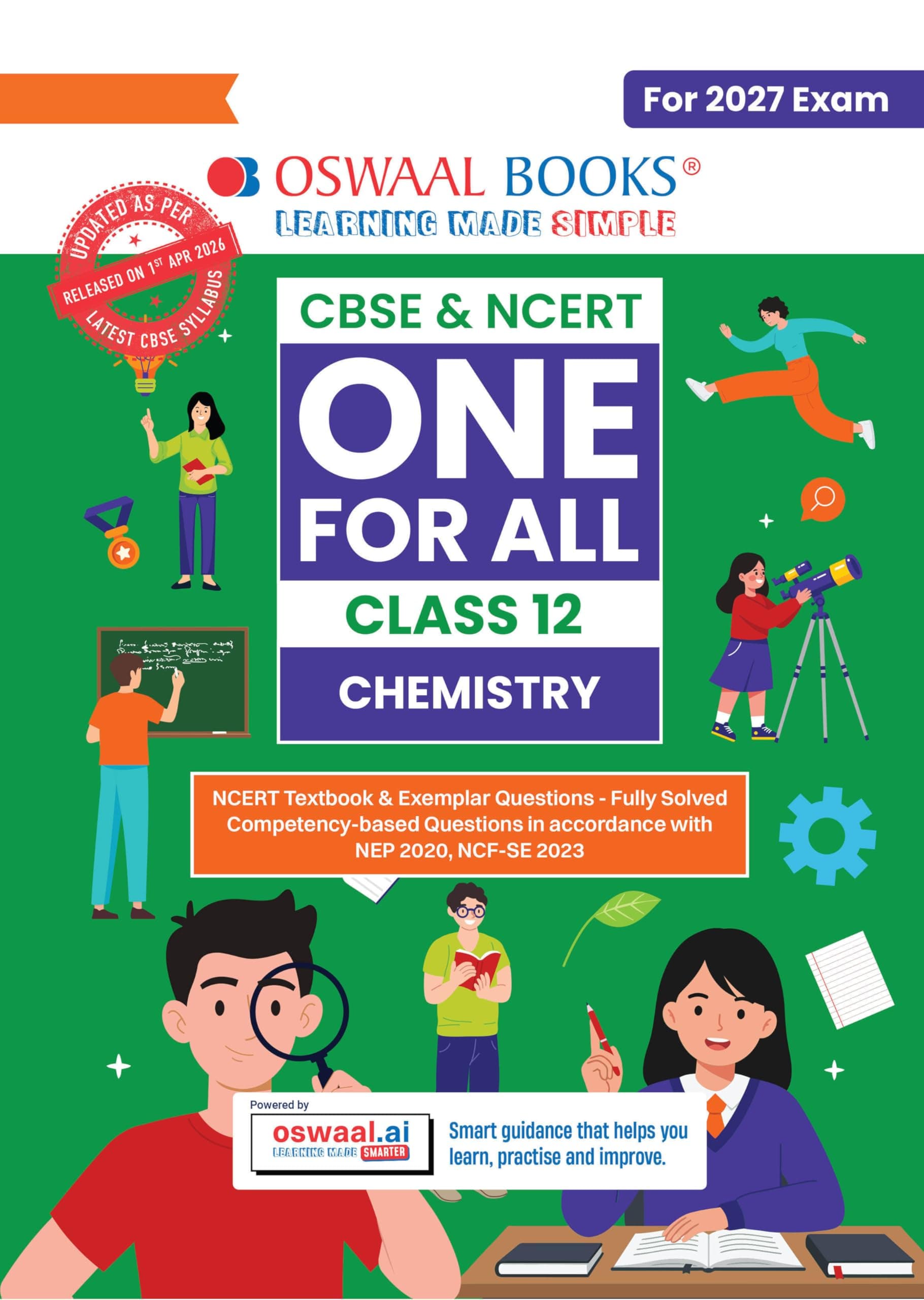 Oswaal CBSE & NCERT One for All Class 12 Chemistry | Includes 2026 Papers (Delhi & Outside Delhi)-fully solved |With NCERT, NCERT Exemplar & Competency-based questions| For 2027 Exam | With Oswaal AI