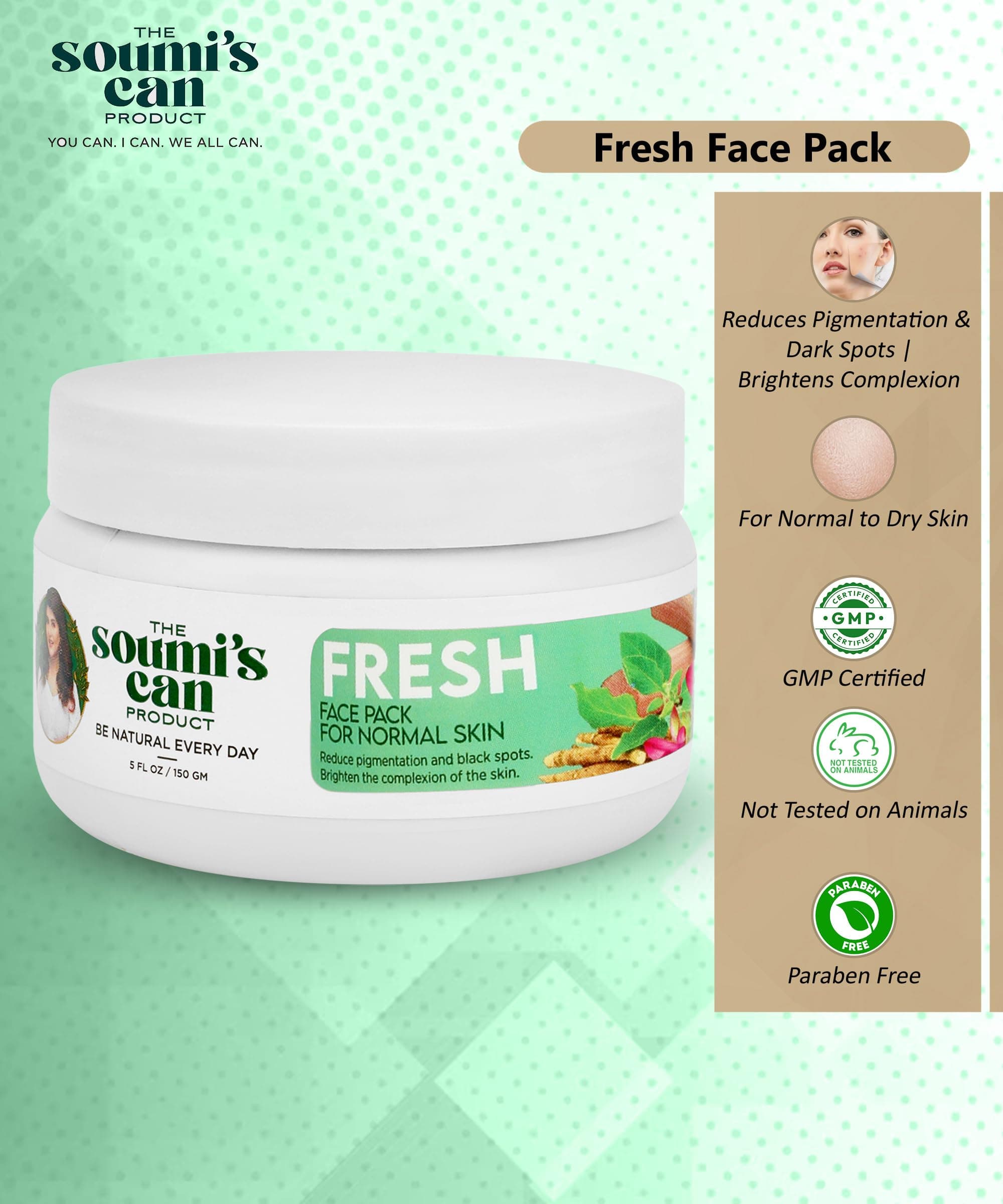 "THE SOUMI'S CAN PRODUCT Fresh Face Pack | Multani Mitti & Chandan for Hyperpigmentation & Spot Reduction | Calamine & Glycerine Enriched Skin Brightening Formula | Natural Clay for Clear, Radiant Skin | Removes Black Spots & Brightens Complexion | For All Skin Types | Detoxifying & Hydrating Facial Care | 150gm (Pack of 2)"