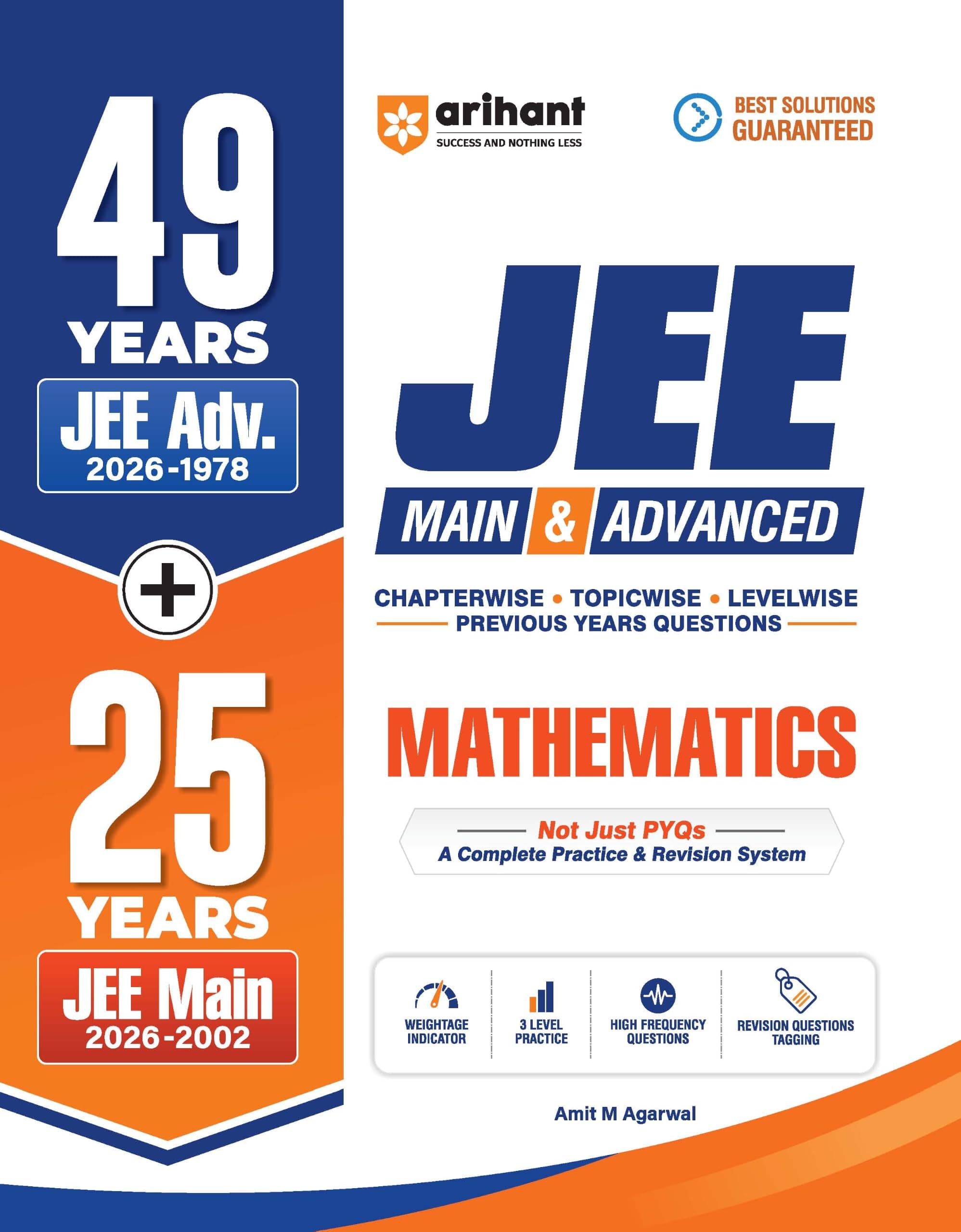 Arihant 49 Years JEE Advanced (1978–2026) & 25 Years JEE Main (2002–2026) Mathematics PYQ Book | Chapterwise, Topicwise & Levelwise Previous Year Questions | 3-Level Practice, High Frequency Questions