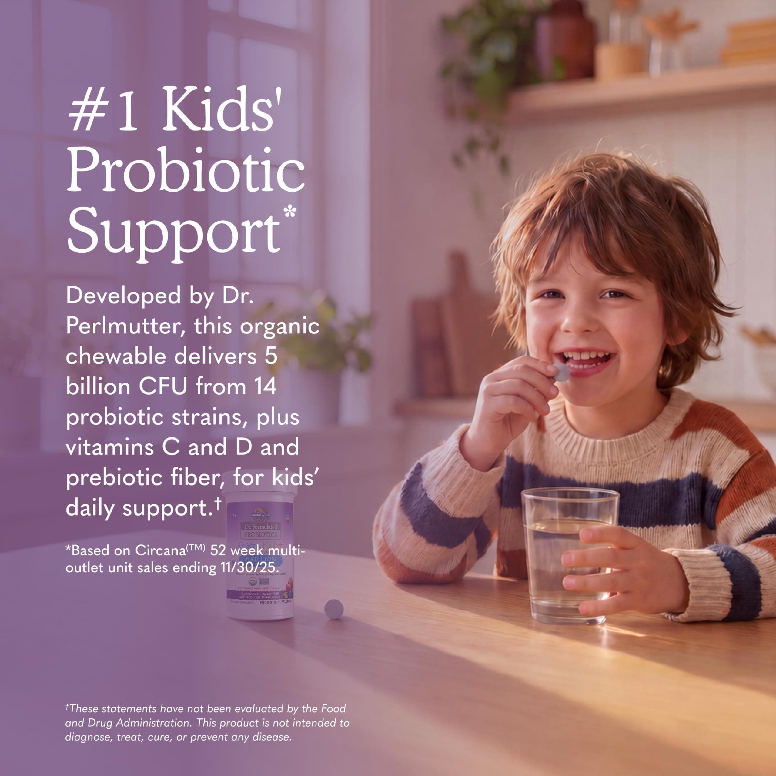 Garden of Life Probiotic Chewable Dr. Formulated Organic Kids+ Supplement, Shelf Stable for Kids - 30 Count