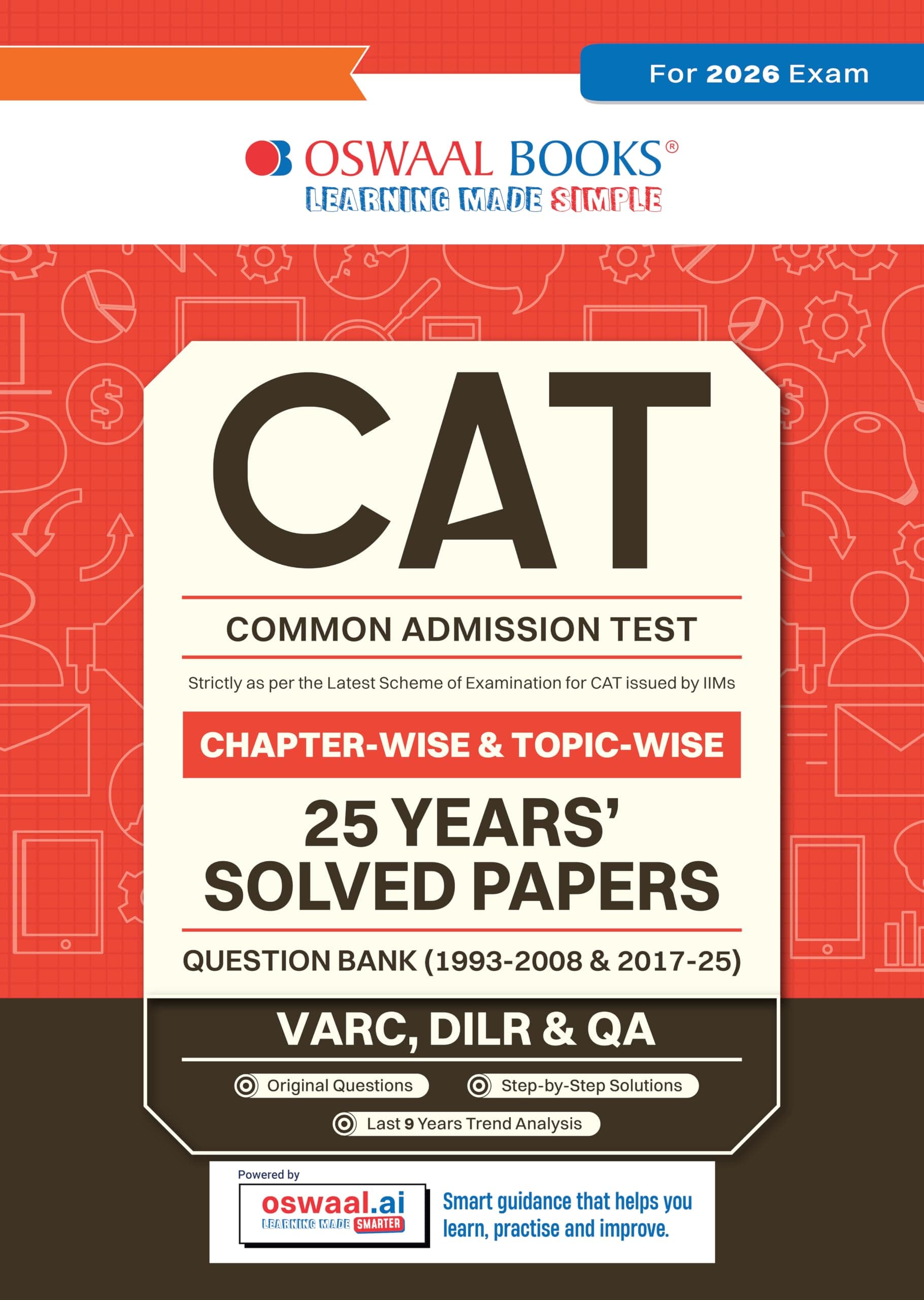 Oswaal CAT (COMMON ADMISSION TEST) | 25 Years’| Chapterwise & Topicwise | Solved Papers |1993 - 2008 & 2017 - 2025| For 2026 Exam